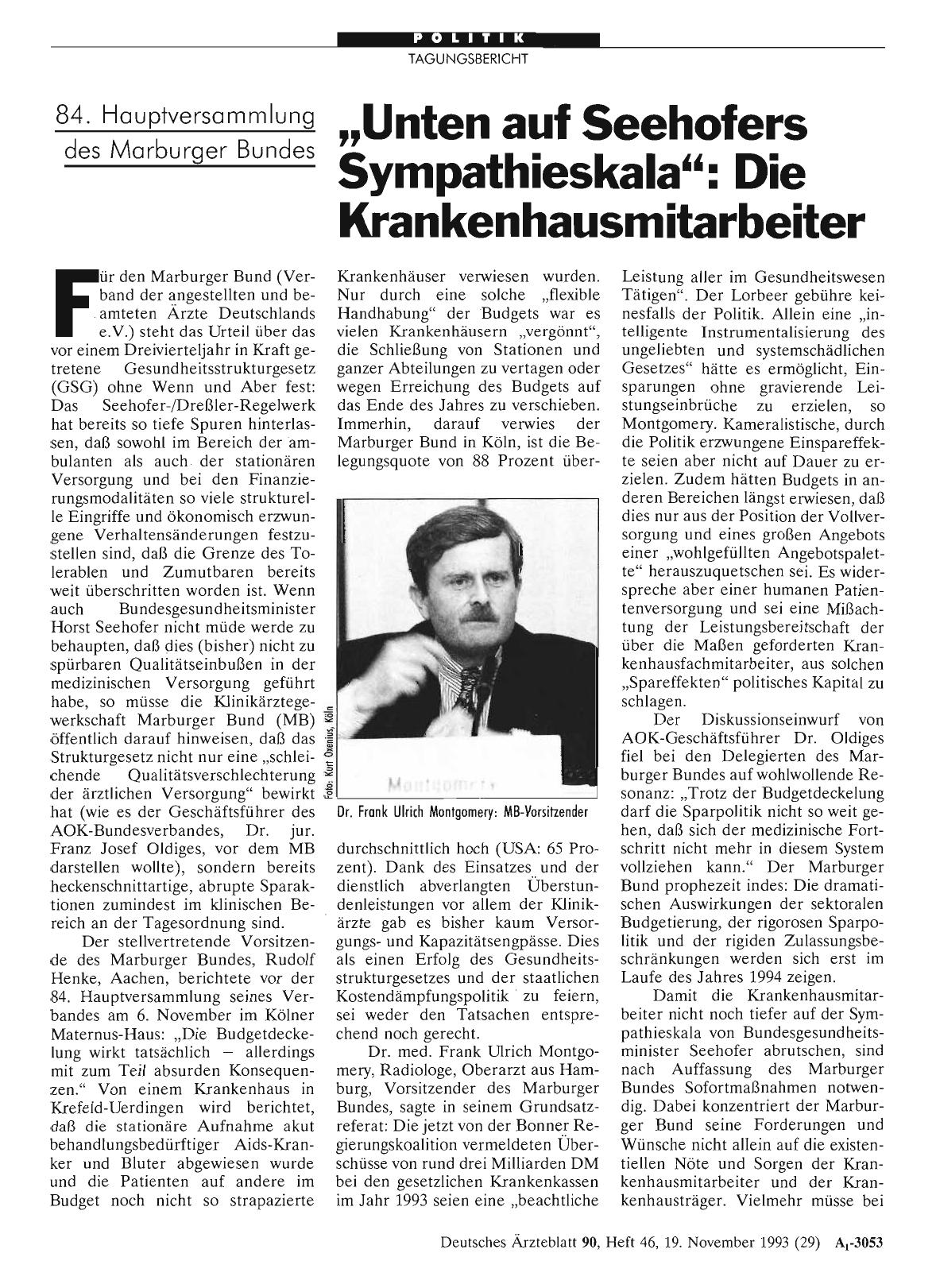 Vorschauseite 1: 84. Hauptversammlung des Marburger Bundes: „Unten auf Seehofers Sympathieskala“: Die Krankenhausmitarbeiter
