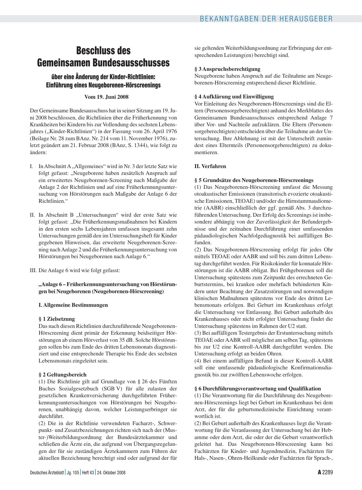Vorschauseite 1: Beschluss des Gemeinsamen Bundesausschusses über eine Änderung der Kinder-Richtlinien: Einführung eines Neugeborenen-Hörscreenings Vom 19. Juni 2008