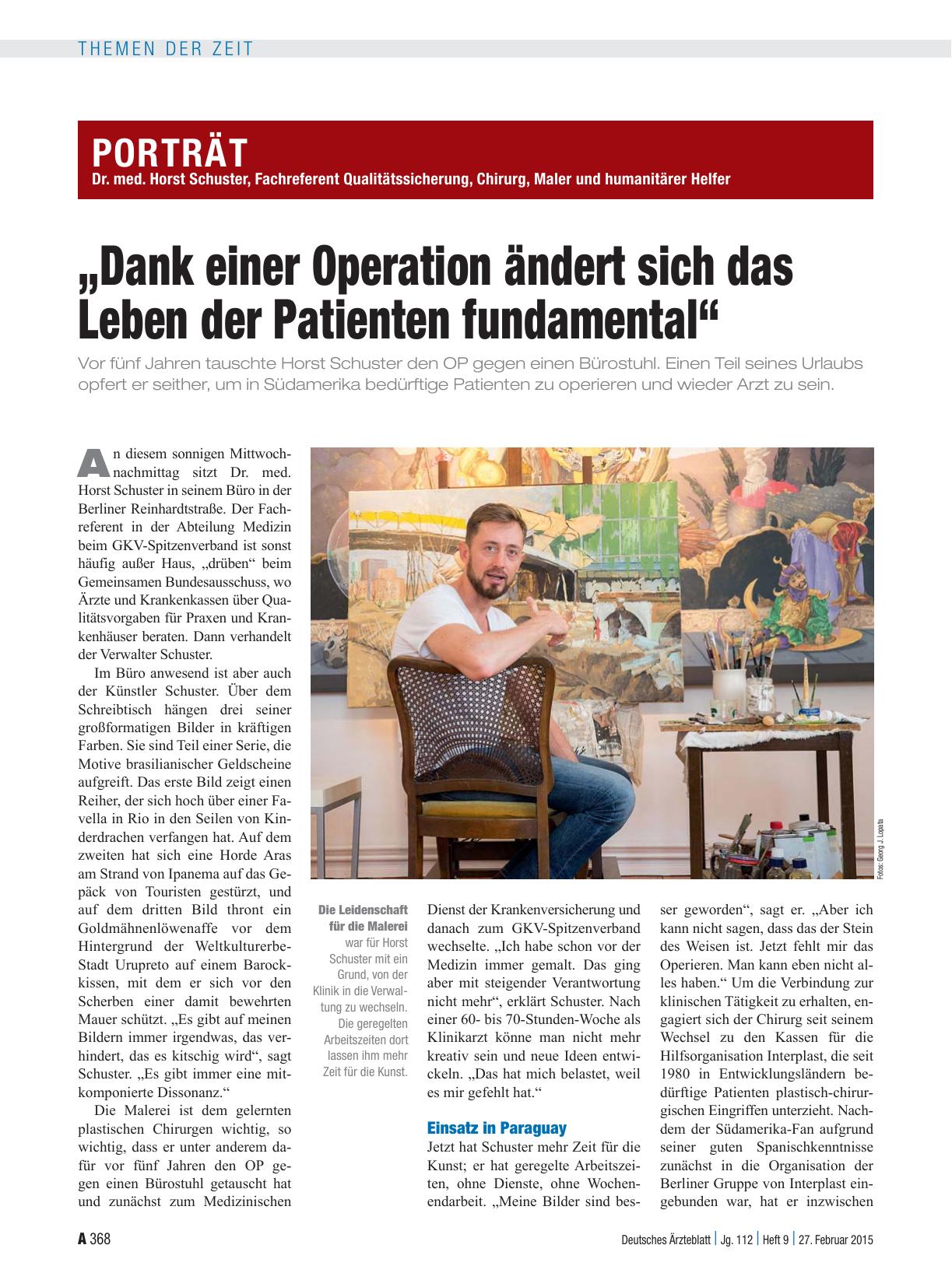 Vorschauseite 1: Dr. med. Horst Schuster, Fachreferent Qualitätssicherung, Chirurg, Maler und humanitärer Helfer: „Dank einer Operation ändert sich das Leben der Patienten fundamental“