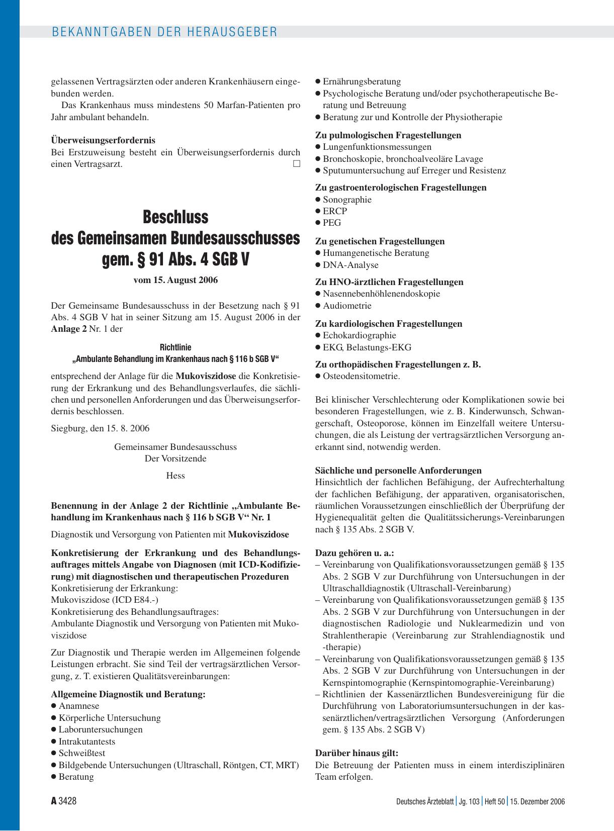Vorschauseite 1: Bekanntmachungen: Beschluss des Gemeinsamen Bundesausschusses gem. § 91 Abs. 4 SGB V vom 15. August 2006