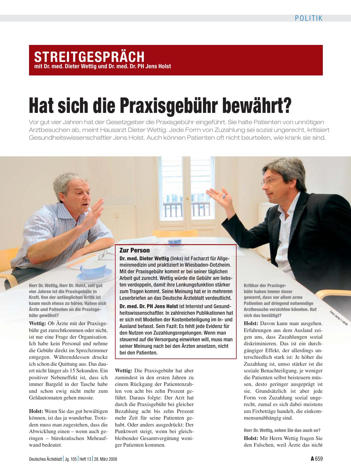 Vorschauseite 1: Streitgespräch mit Dr. med. Dieter Wettig und Dr. med. Dr. PH Jens Holst: Hat sich die Praxisgebühr bewährt?