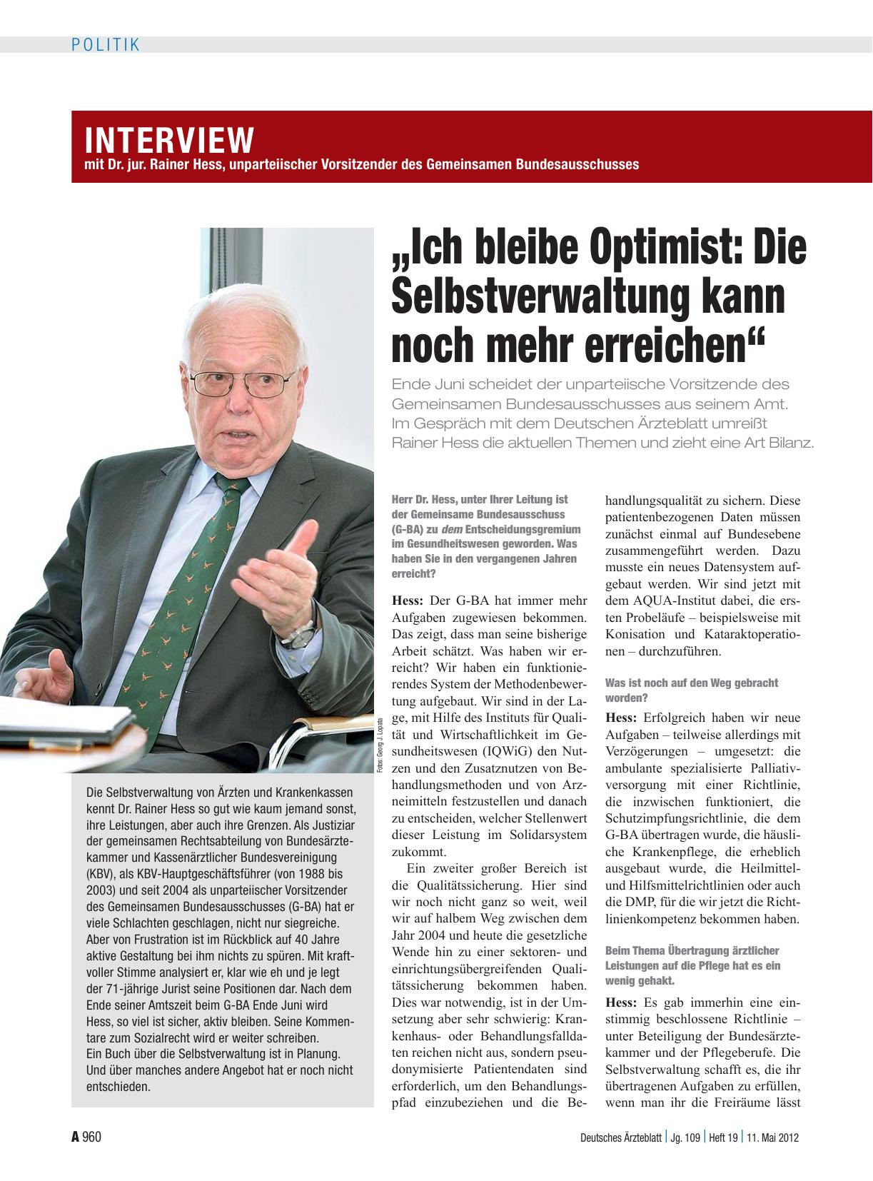 Vorschauseite 1: Interview mit Dr. jur. Rainer Hess, unparteiischer Vorsitzender des Gemeinsamen Bundesausschusses „Ich bleibe Optimist: Die Selbstverwaltung kann noch mehr erreichen“