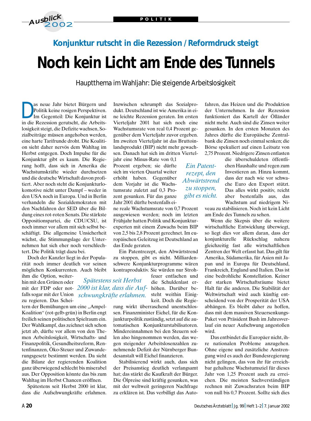 Vorschauseite 1: Konjunktur rutscht in die Rezession / Reformdruck steigt: Noch kein Licht am Ende des Tunnels
