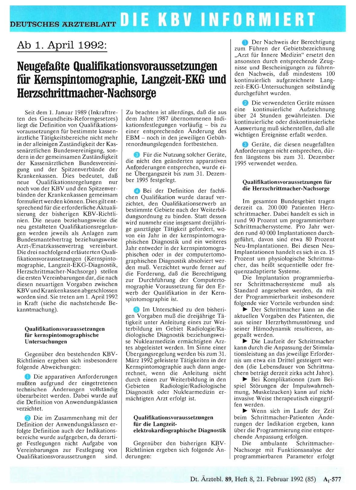 Vorschauseite 1: Ab 1. April 1992: Neugefaßte Qualifikationsvoraussetzungen für Kemspintomographie, Langzeit-EKG und Herzschrittmacher-Nachsorge