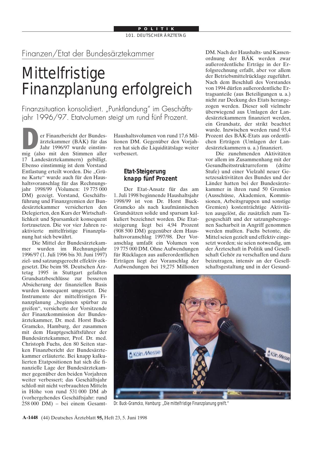 Vorschauseite 1: Finanzen/Etat der Bundesärztekammer: Mittelfristige Finanzplanung erfolgreich