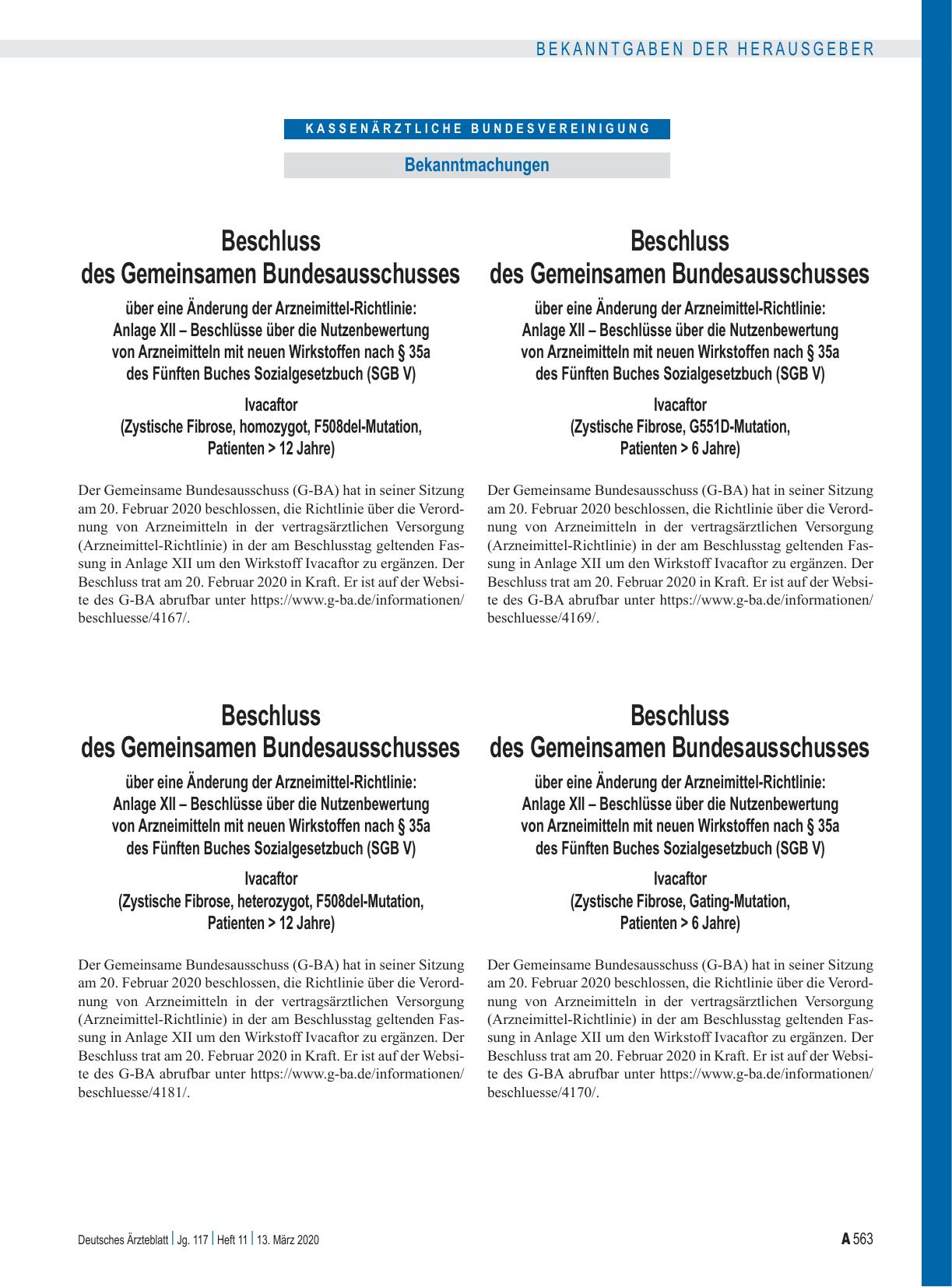 Vorschauseite 1: Beschluss des Gemeinsamen Bundesausschusses über eine Änderung der Arzneimittel-Richtlinie: Anlage XII – Ivacaftor (Zystische Fibrose, homozygot, F508del-Mutation, Patienten > 12…