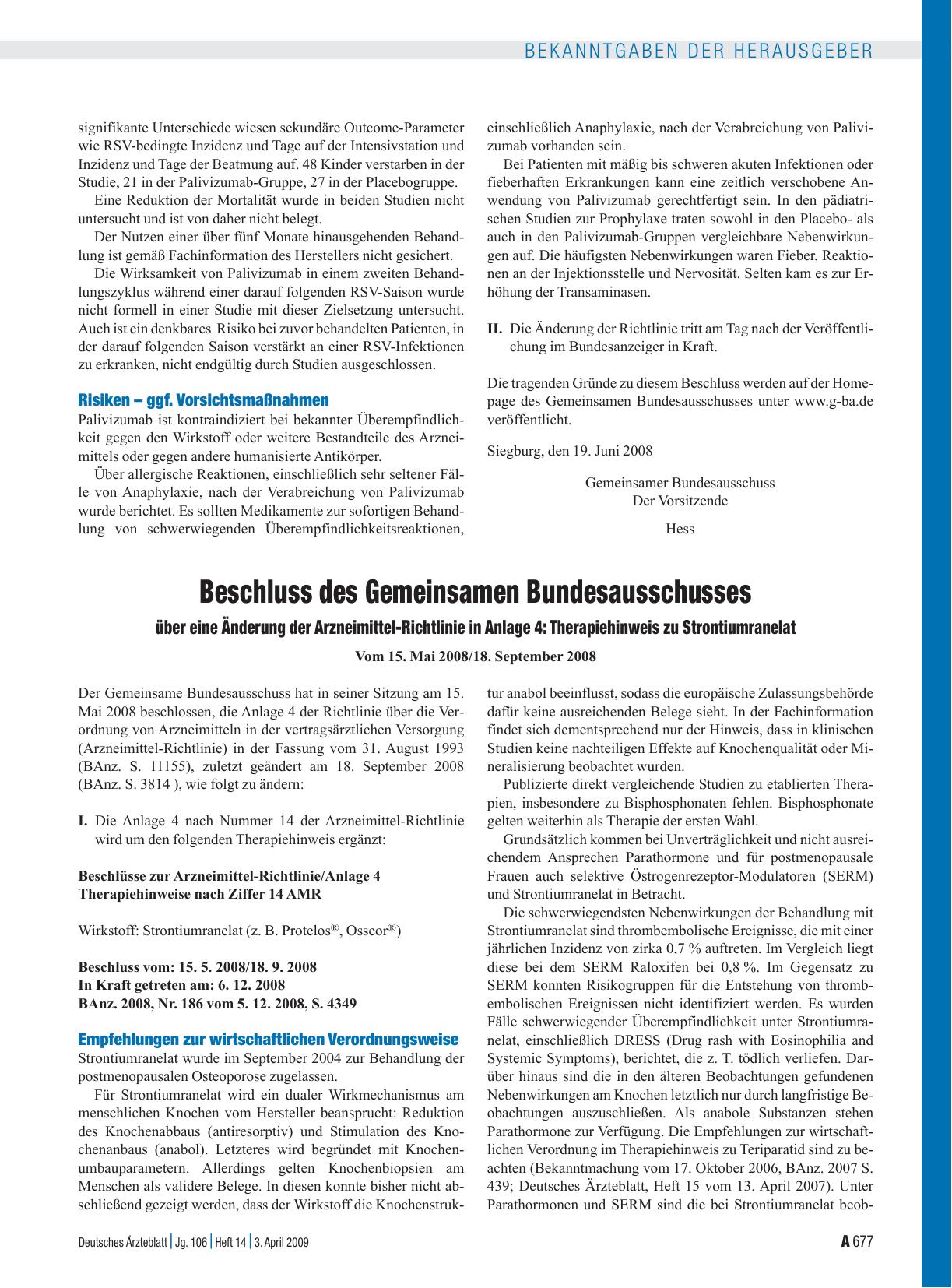 Vorschauseite 1: Beschluss des Gemeinsamen Bundesausschusses über eine Änderung der Arzneimittel-Richtlinie in Anlage 4: Therapiehinweis zu Strontiumranelat Vom 15. Mai 2008/18. September 2008