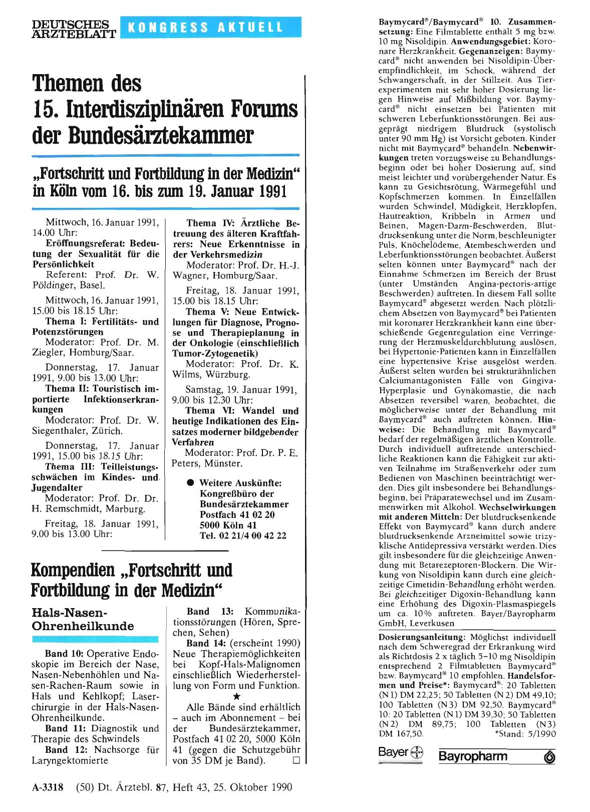 Vorschauseite 1: Themen des 15. Interdisziplinären Forums der Bundesärztekammer: „Fortschritt und Fortbildung in der Medizin“ in Köln vom 16. bis zum 19. Januar 1991
