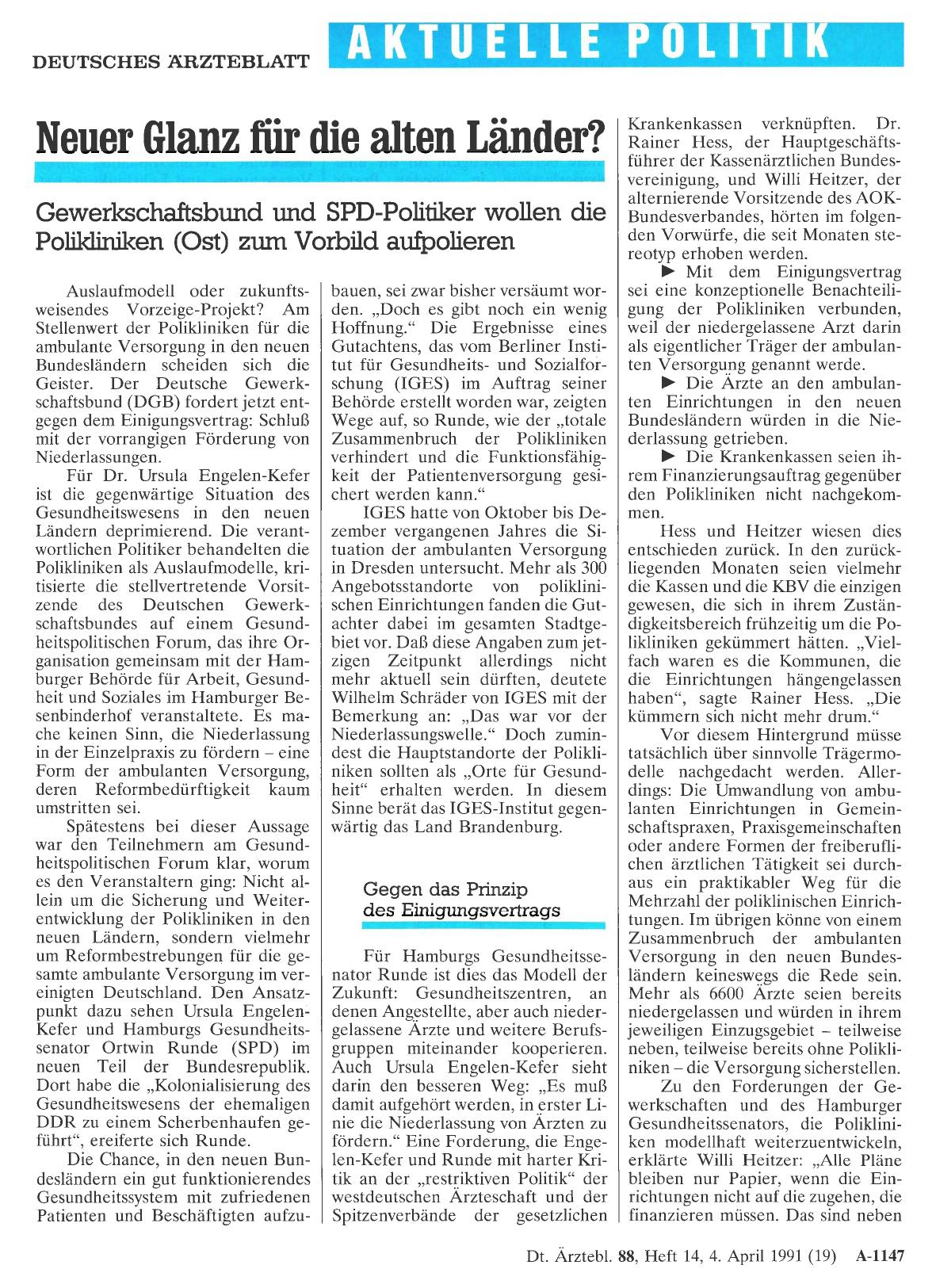 Vorschauseite 1: Neuer Glanz für die alten Länder? Gewerkschaftsbund und SPD-Politiker wollen die Polikliniken (Ost) zmn Vorbild aufpolieren