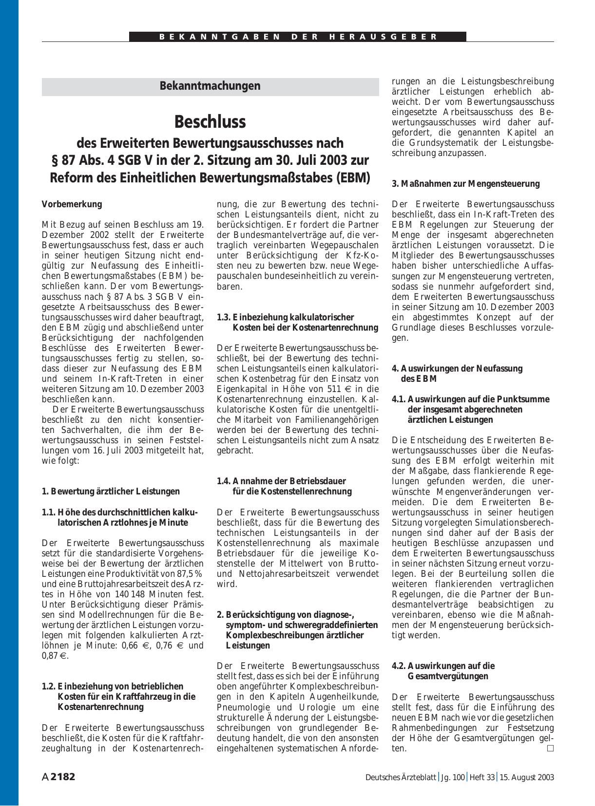 Vorschauseite 1: Bekanntmachungen: Beschluss des Erweiterten Bewertungsausschusses nach § 87 Abs. 4 SGB V in der 2. Sitzung am 30. Juli 2003 zur Reform des Einheitlichen Bewertungsmaßstabes (EBM)