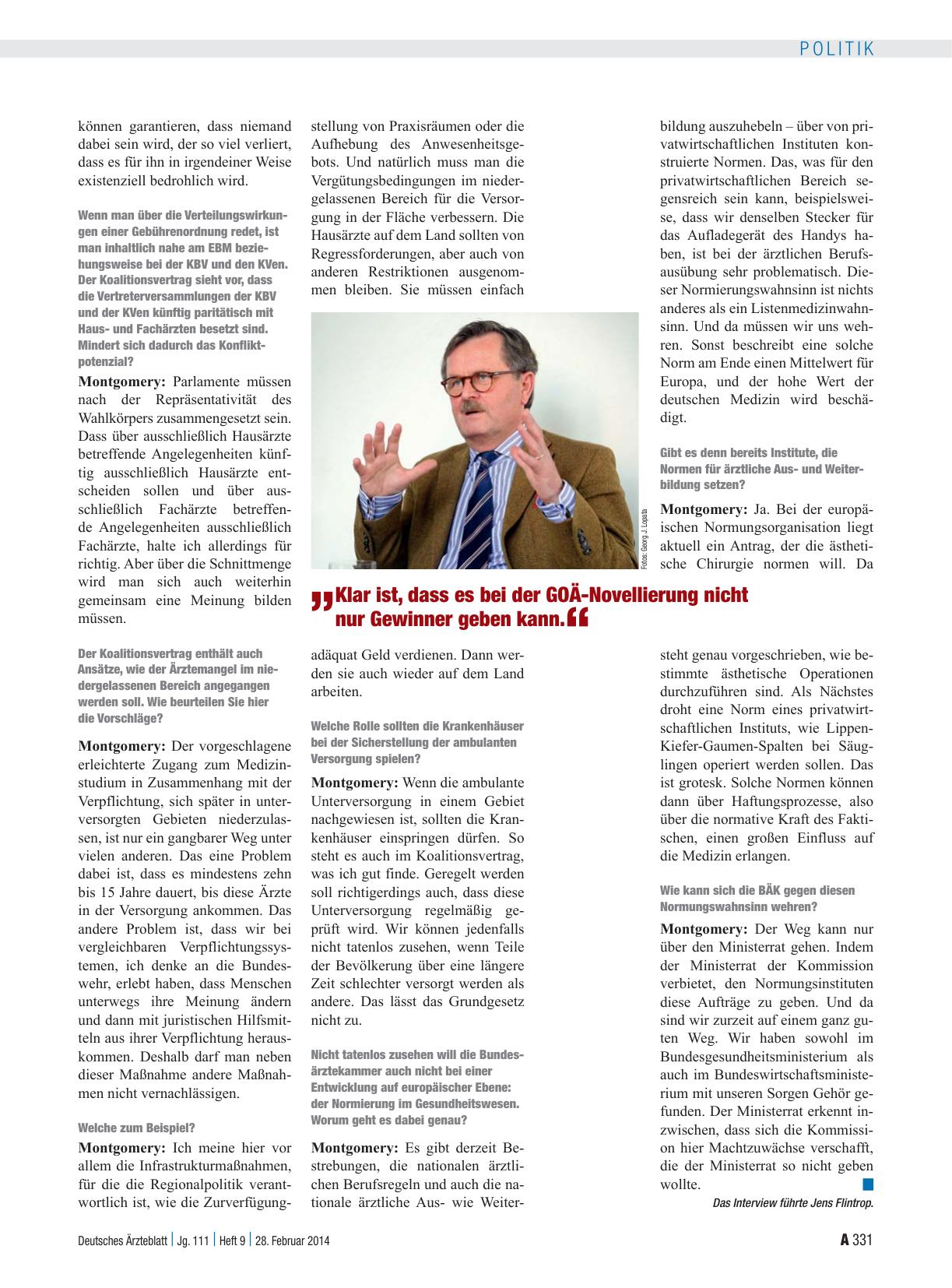 Vorschauseite 3: Interview mit Prof. Dr. med. Frank Ulrich Montgomery, Präsident der Bundesärztekammer: „Qualität erzeugt man nicht, indem man sie verwaltet“