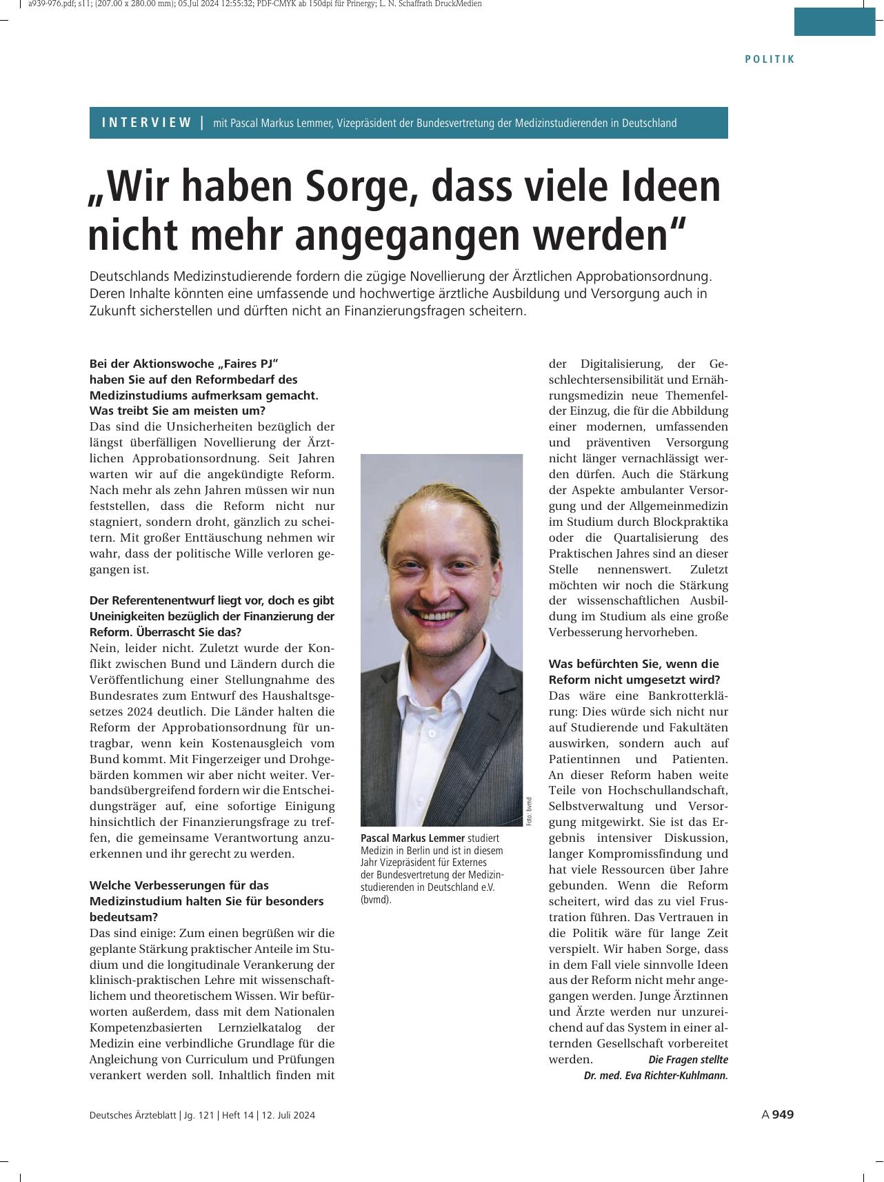 Vorschauseite 1: Interview mit Pascal Markus Lemmer, Vizepräsident der Bundesvertretung der Medizinstudierenden in Deutschland: „Wir haben Sorge, dass viele Ideen nicht mehr angegangen werden“