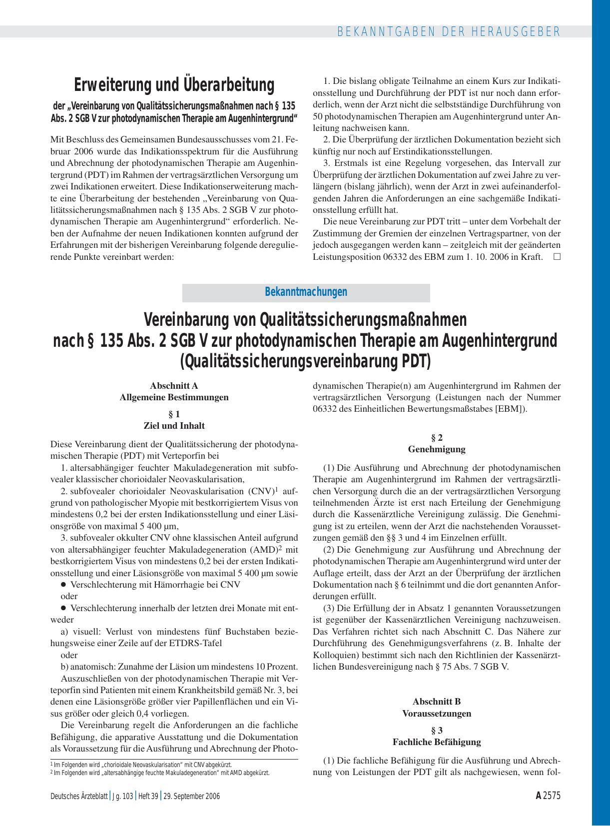 Vorschauseite 1: Bekanntmachungen: Vereinbarung von Qualitätssicherungsmaßnahmen nach § 135 Abs. 2 SGB V zur photodynamischen Therapie am Augenhintergrund (Qualitätssicherungsvereinbarung PDT)