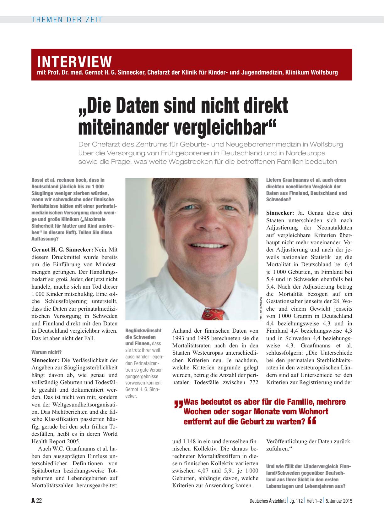 Vorschauseite 1: Interview mit Prof. Dr. med. Gernot H. G. Sinnecker, Chefarzt der Klinik für Kinderund Jugendmedizin, Klinikum Wolfsburg: „Die Daten sind nicht direkt miteinander vergleichbar“