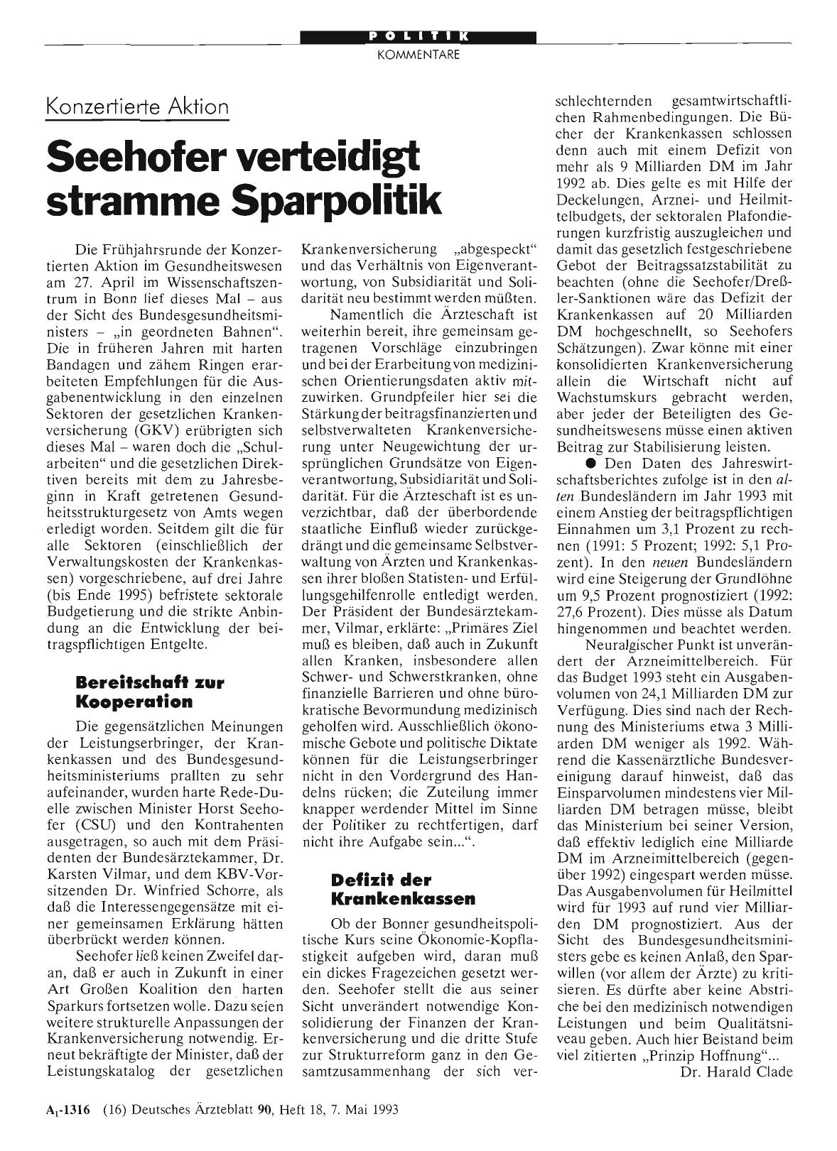 Vorschauseite 1: Konzedierte Aktion: Seehofer verteidigt stramme Sparpolitik