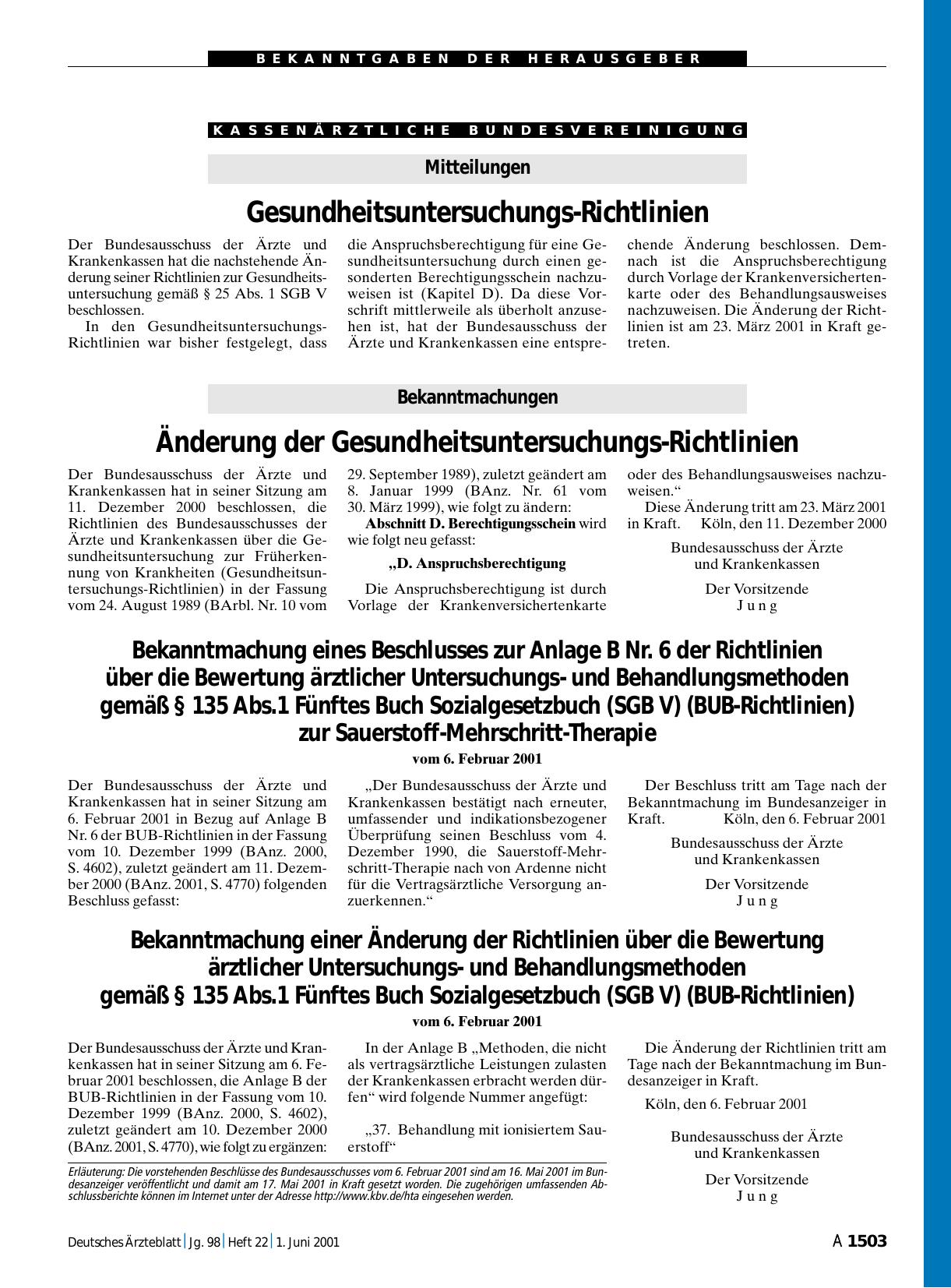 Vorschauseite 1: Bekanntmachung eines Beschlusses zur Anlage B Nr. 6 der Richtlinien über die Bewertung ärztlicher Untersuchungsund Behandlungsmethoden gemäß § 135 Abs. 1 Fünftes Buch Sozialgesetz…