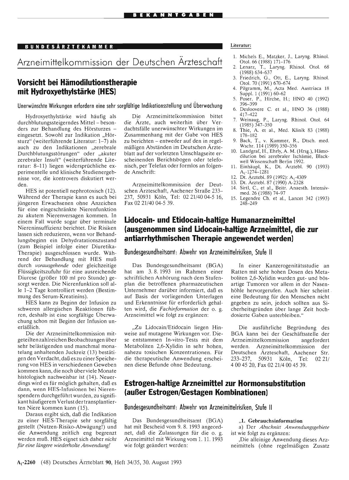 Vorschauseite 1: Lidocainund Etidocain-haltige Humanarzneimittel (ausgenommen sind Lidocain-haltige Arzneimittel, die zur antiarrhythmischen Therapie angewendet werden)