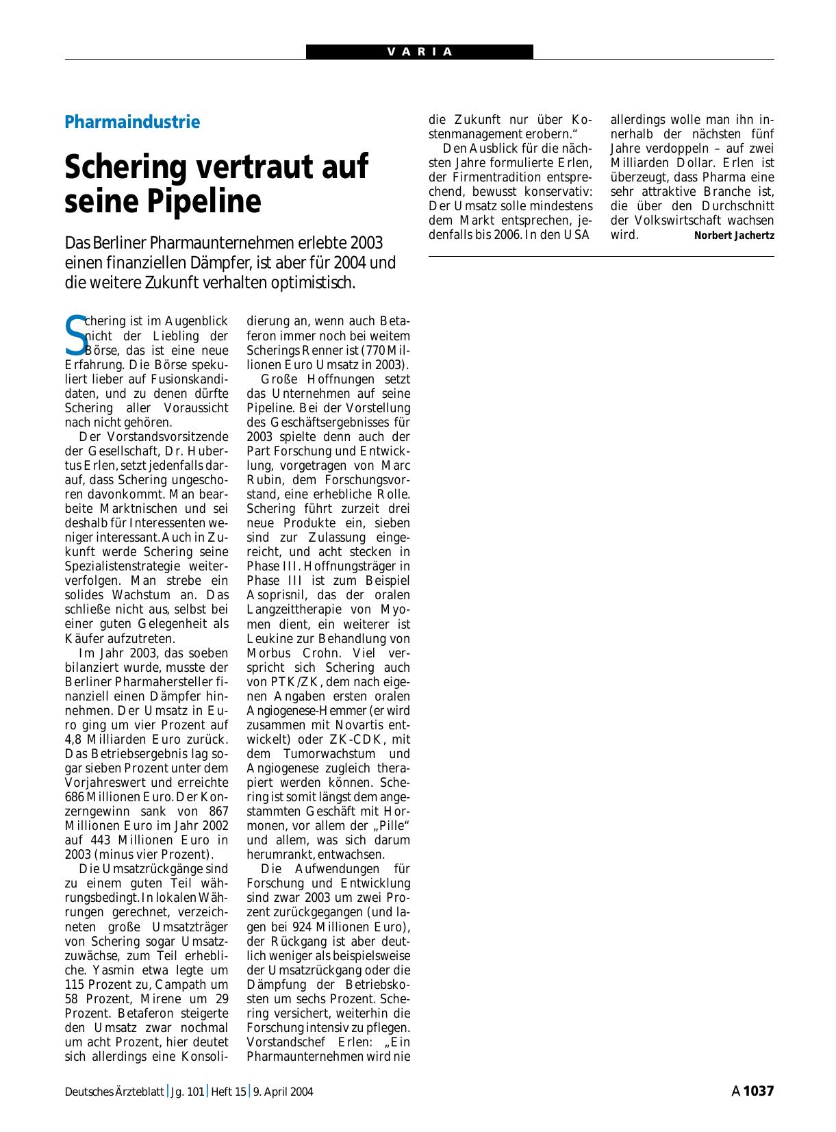 Vorschauseite 1: Pharmaindustrie: Schering vertraut auf seine Pipeline