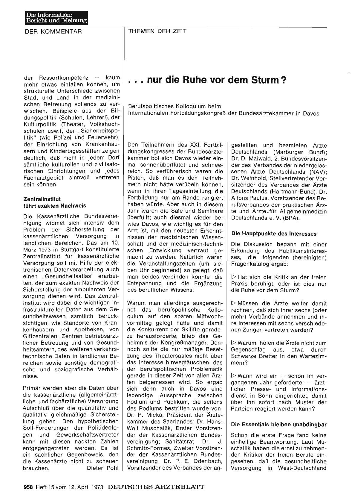 Vorschauseite 1: . .. nur die Ruhe vor dem Sturm? Berufspolitisches Kolloquium beim Internationalen Fortbildungskongreß der Bundesärztekammer in Davos