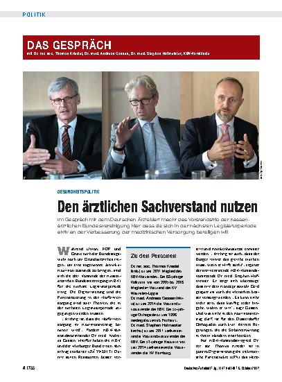 Vorschauseite 1: Gesundheitspolitik: Das Gespräch mit Dr. rer. soc. Thomas Kriedel, Dr. med. Andreas Gassen, Dr. med. Stephan Hofmeister, KBV-Vorstände – Den ärztlichen Sachverstand nutzen