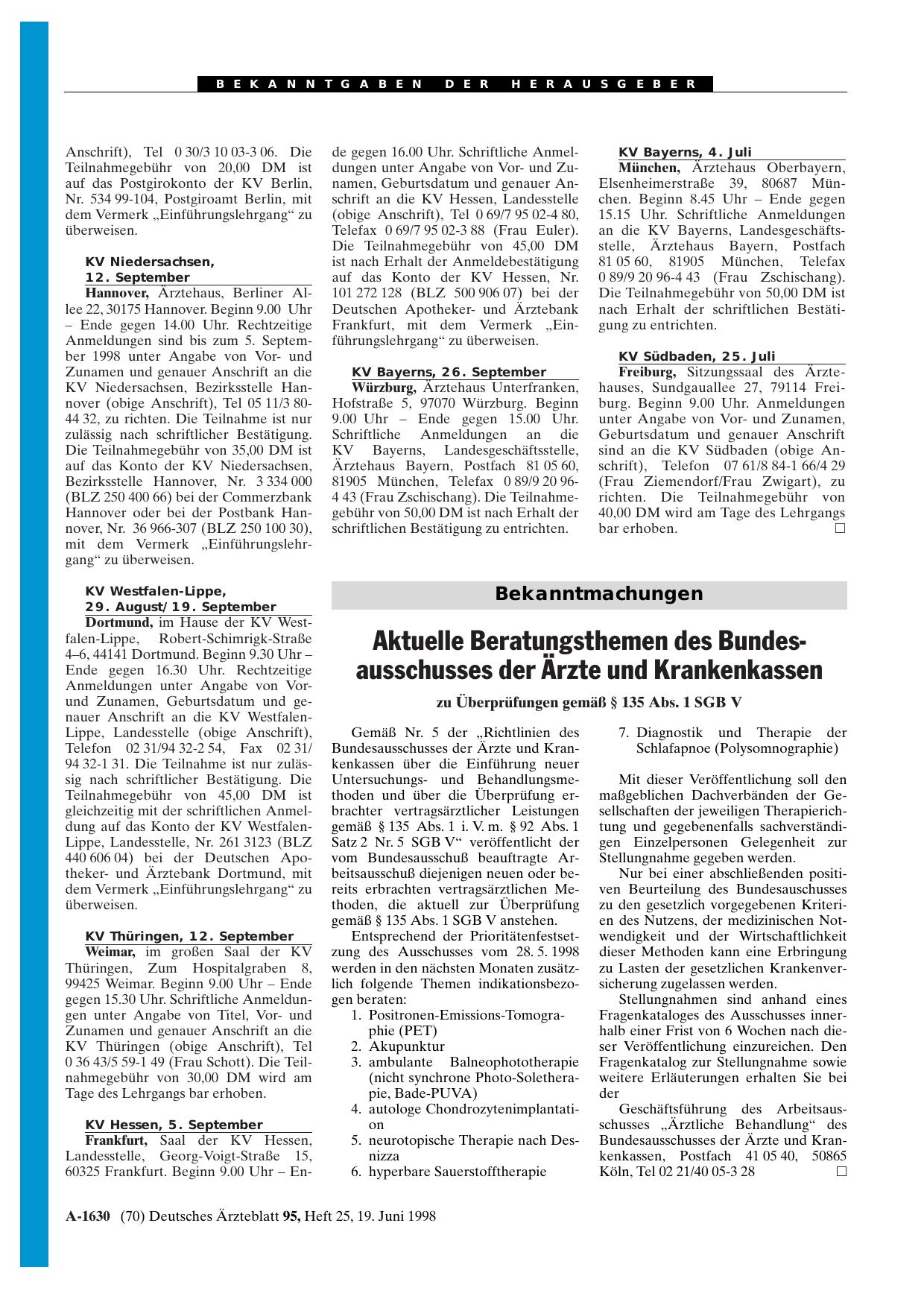 Vorschauseite 1: Aktuelle Beratungsthemen des Bundesausschusses der Ärzte und Krankenkassen zu Überprüfungen gemäß § 135 Abs. 1 SGB V
