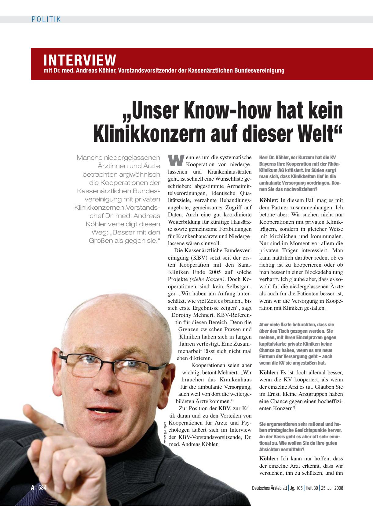 Vorschauseite 1: Interview mit Dr. med. Andreas Köhler, Vorstandsvorsitzender der Kassenärztlichen Bundesvereinigung: „Unser Know-how hat kein Klinikkonzern auf dieser Welt“