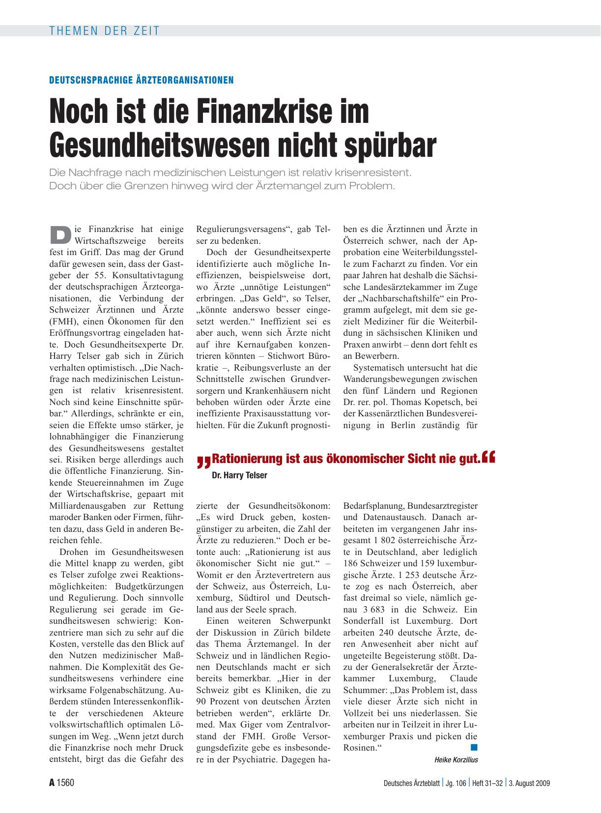 Vorschauseite 1: Deutschsprachige Ärzteorganisationen: Noch ist die Finanzkrise im -Gesundheitswesen nicht spürbar