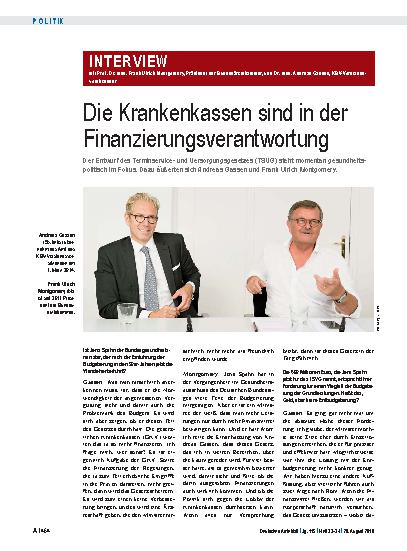 Vorschauseite 1: Interview mit Prof. Dr. med. Frank Ulrich Montgomery und Dr. med. Andreas Gassen: Die Krankenkassen sind in der Finanzierungsverantwortung