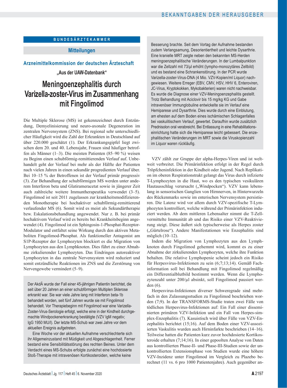 Vorschauseite 1: Arzneimittelkommission der deutschen Ärzteschaft: „Aus der UAW-Datenbank“ – Meningoenzephalitis durch Varizella-zoster-Virus im Zusammenhang mit Fingolimod Literatur