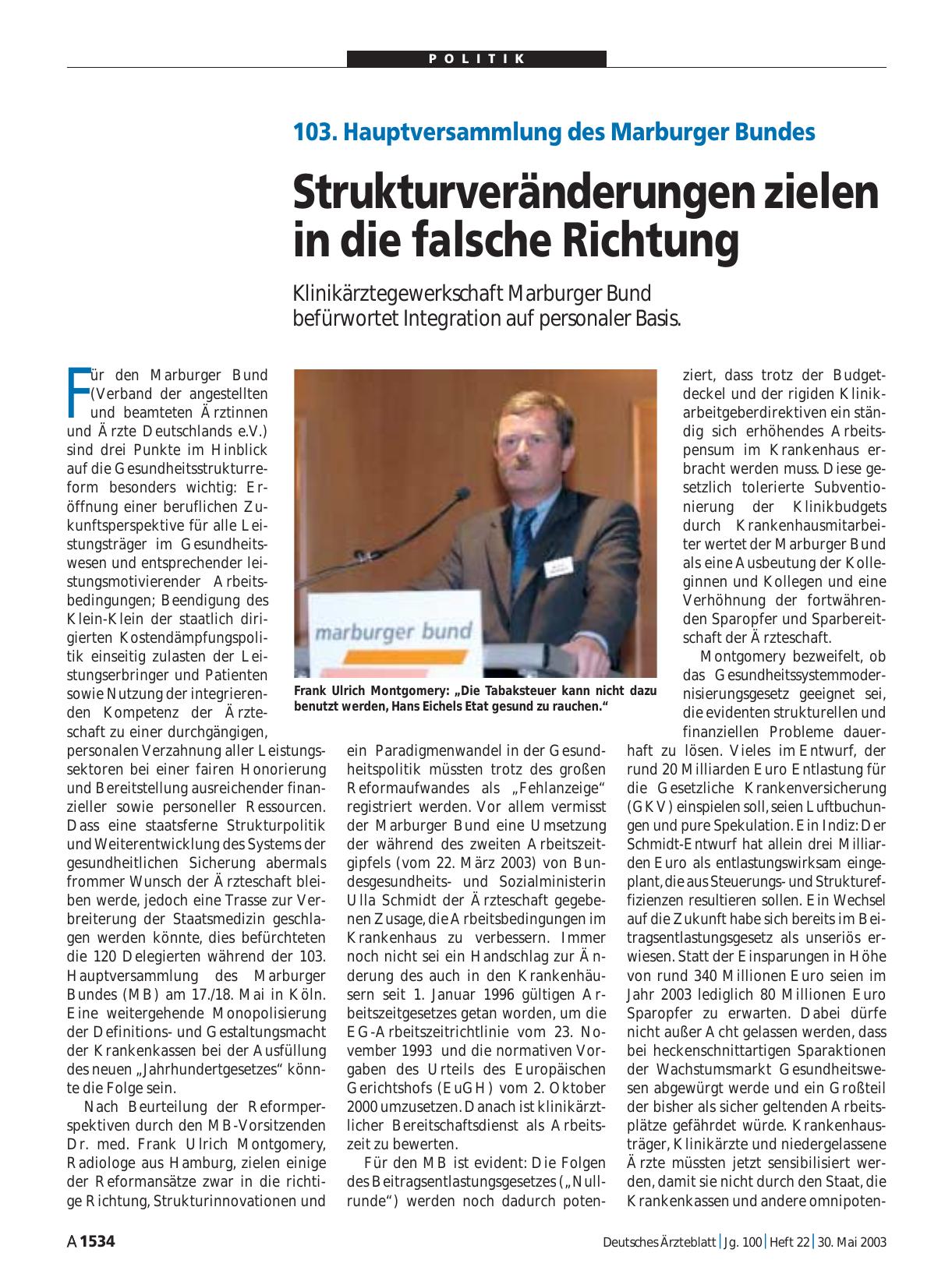 Vorschauseite 1: 103. Hauptversammlung des Marburger Bundes: Strukturveränderungen zielen in die falsche Richtung