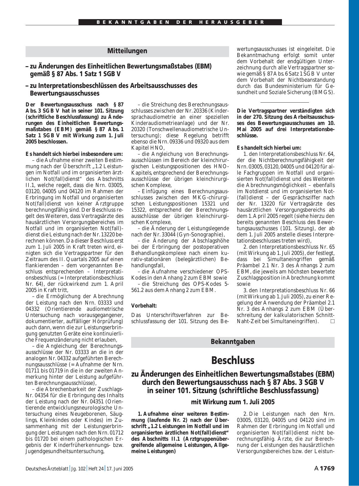 Vorschauseite 1: Mitteilungen: – zu Änderungen des Einheitlichen Bewertungsmaßstabes (EBM) gemäß § 87 Abs. 1 Satz 1 SGB V – zu Interpretationsbeschlüssen des Arbeitsausschusses des Bewertungsaussc…