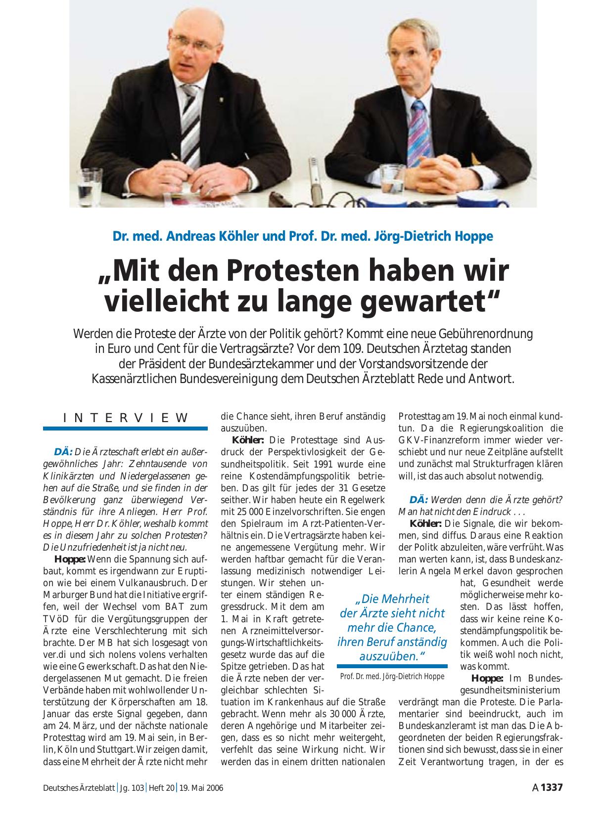 Vorschauseite 1: Dr. med. Andreas Köhler und Prof. Dr. med. Jörg-Dietrich Hoppe: „Mit den Protesten haben wir vielleicht zu lange gewartet“