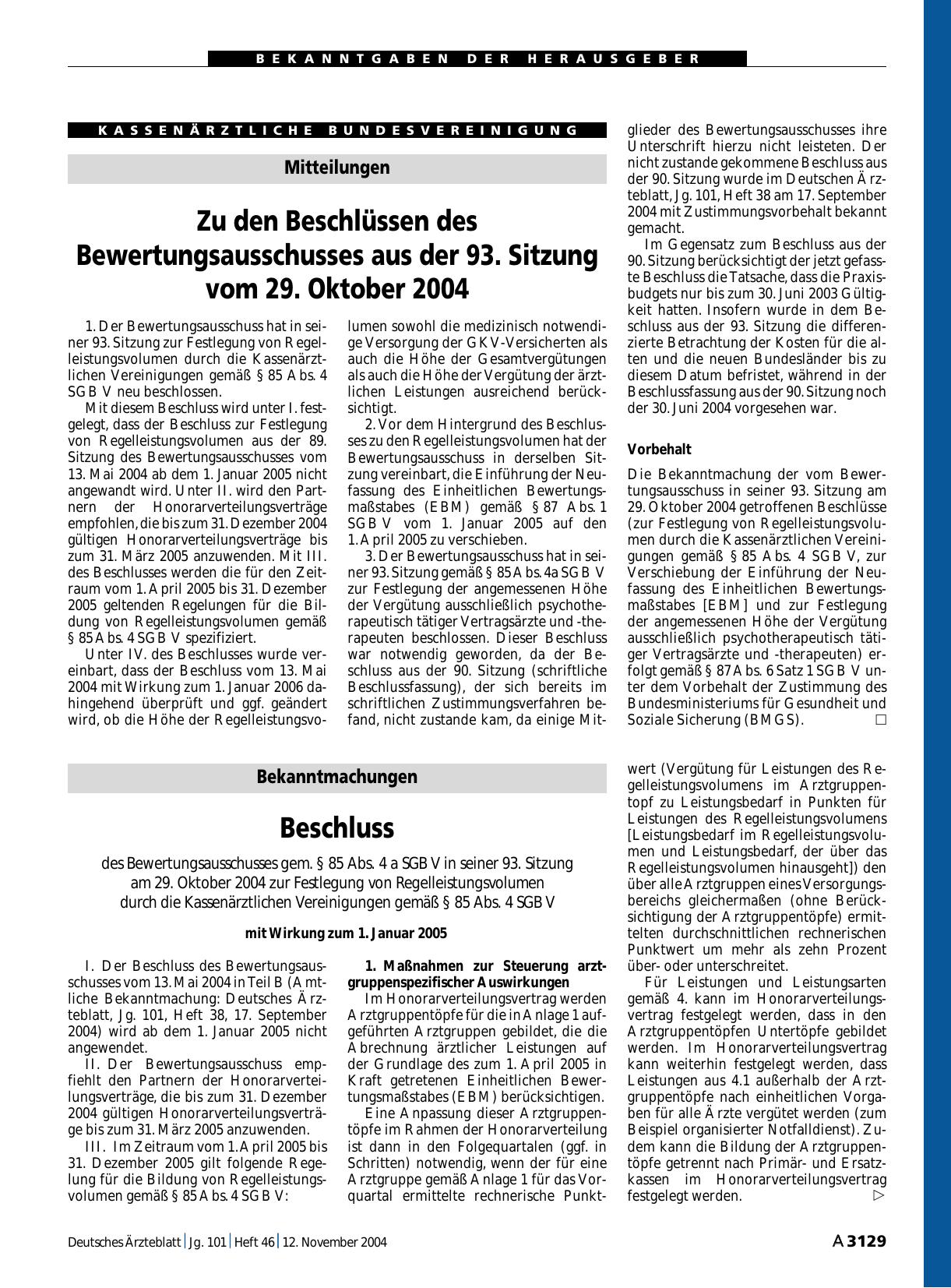 Vorschauseite 1: Beschluss des Bewertungsausschusses gem. § 85 Abs. 4 a SGB V in seiner 93. Sitzung am 29. Oktober 2004 zur Festlegung von Regelleistungsvolumen durch die Kassenärztlichen Vereinig…