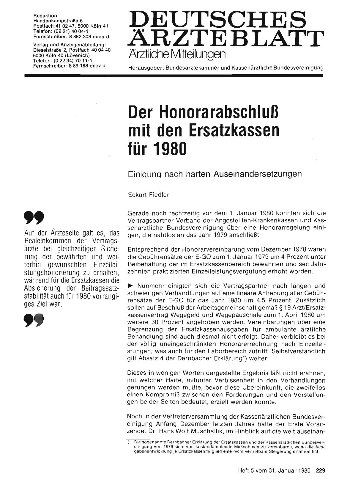 Vorschauseite 1: Der Honorarabschluß mit den Ersatzkassen für 1980: Einigung nach harten Auseinandersetzungen