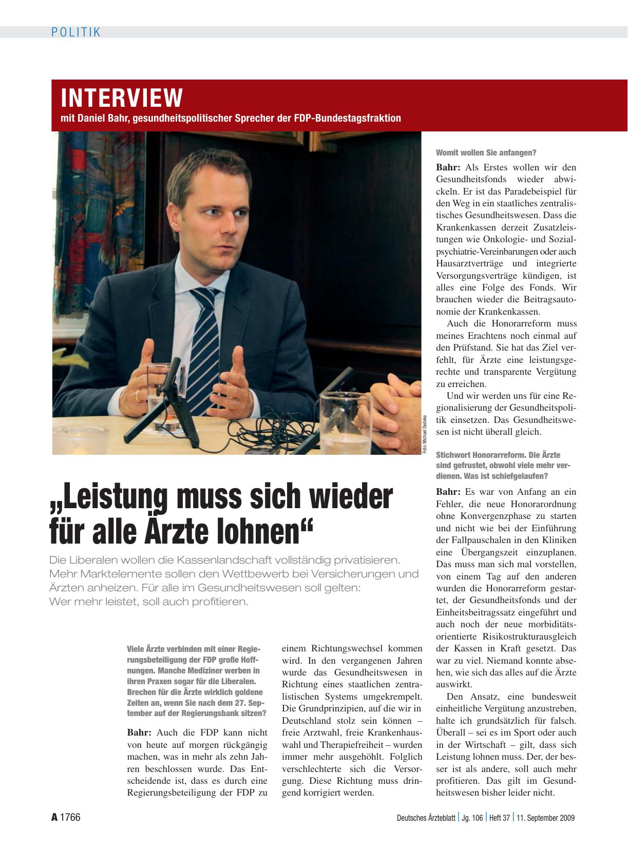 Vorschauseite 1: Interview mit Daniel Bahr, gesundheitspolitischer Sprecher der FDP-Bundestagsfraktion: „Leistung muss sich wieder für alle Ärzte lohnen“