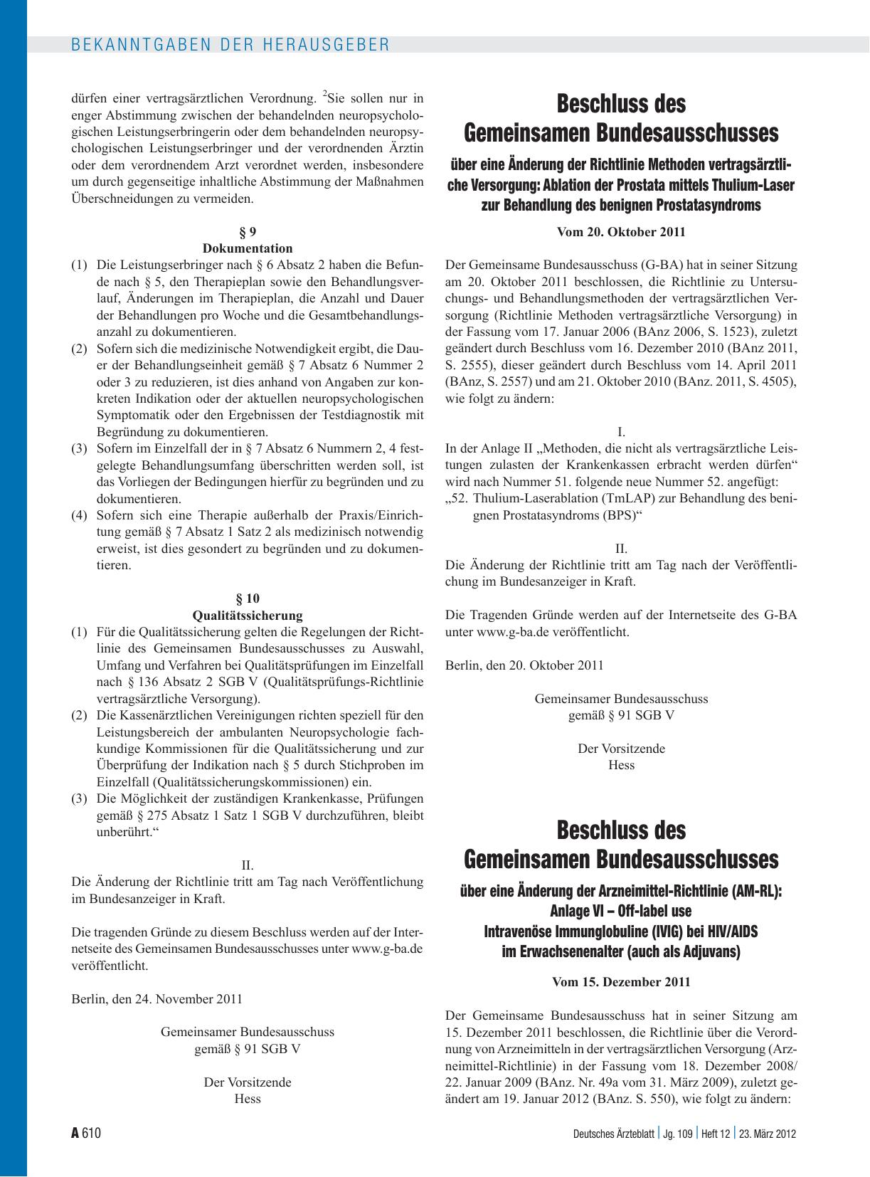 Vorschauseite 1: Beschluss des Gemeinsamen Bundesausschusses über eine Änderung der Arzneimittel-Richtlinie (AM-RL): Anlage VI – Off-label use Intravenöse Immunglobuline (IVIG) bei HIV/AIDS im Erw…