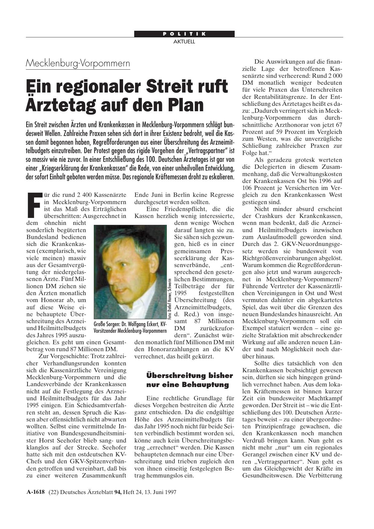 Vorschauseite 1: Mecklenburg-Vorpommern: Ein regionaler Streit ruft Ärztetag auf den Plan