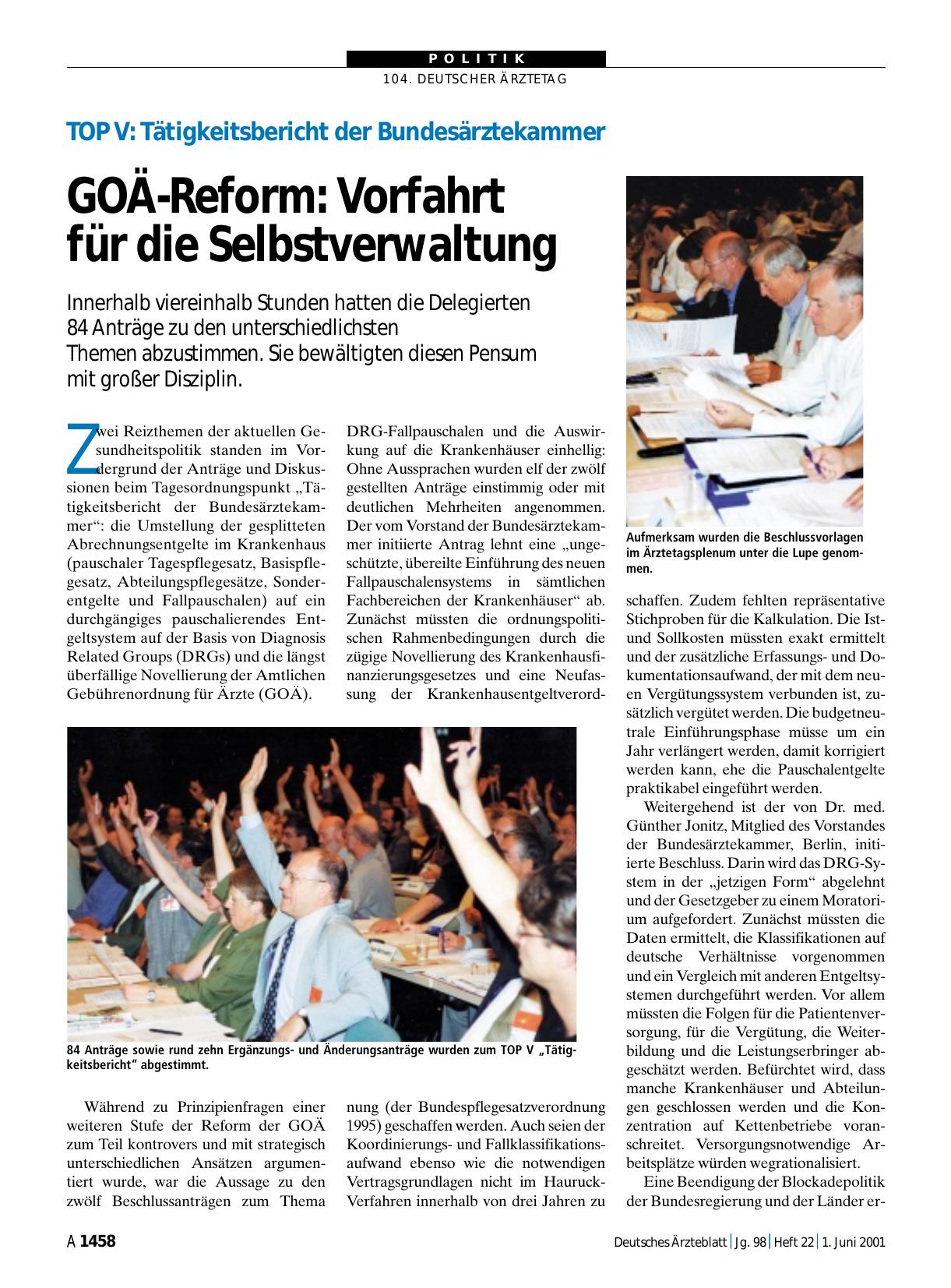 Vorschauseite 1: TOP V: Tätigkeitsbericht der Bundesärztekammer - GOÄ-Reform - Vorfahrt für die Selbstverwaltung