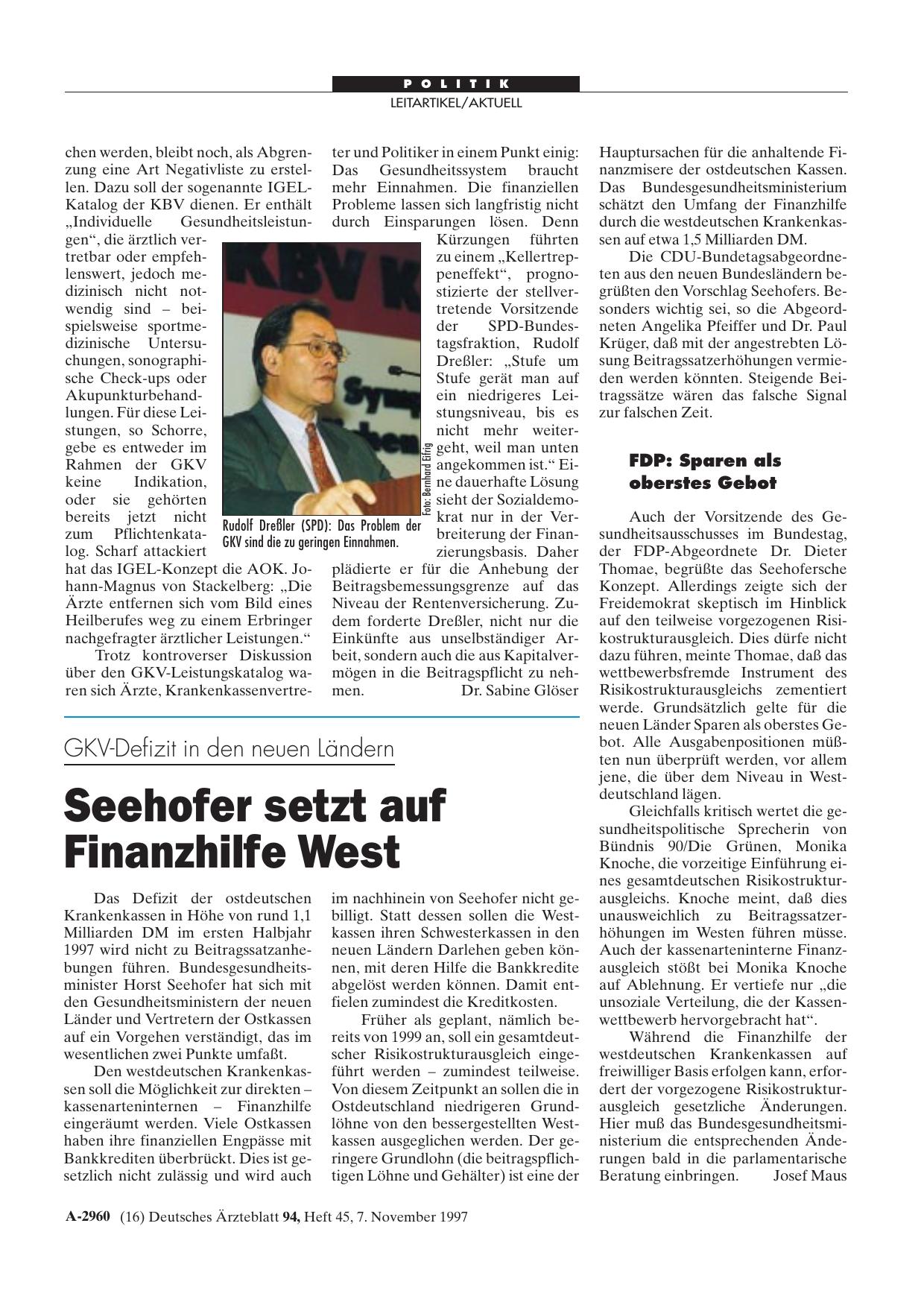 Vorschauseite 1: GKV-Defizit in den neuen Ländern: Seehofer setzt auf Finanzhilfe West