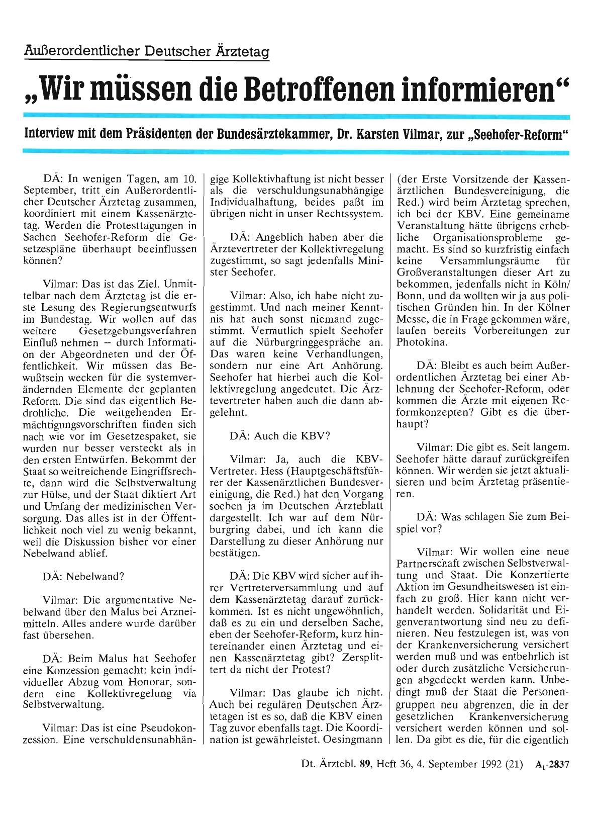 Vorschauseite 1: Außerordentlicher Deutscher Ärztetag „Wir müssen die Betroffenen informieren“: Interview mit dem Präsidenten der Bundesärztekammer, Dr. Karsten Vilmar, zur „Seehofer-Reform“