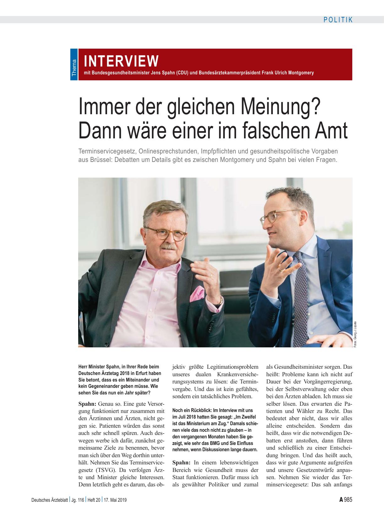 Vorschauseite 1: Interview mit Bundesgesundheitsminister Jens Spahn (CDU) und Bundesärztekammerpräsident Frank Ulrich Montgomery: Immer der gleichen Meinung? Dann wäre einer im falschen Amt