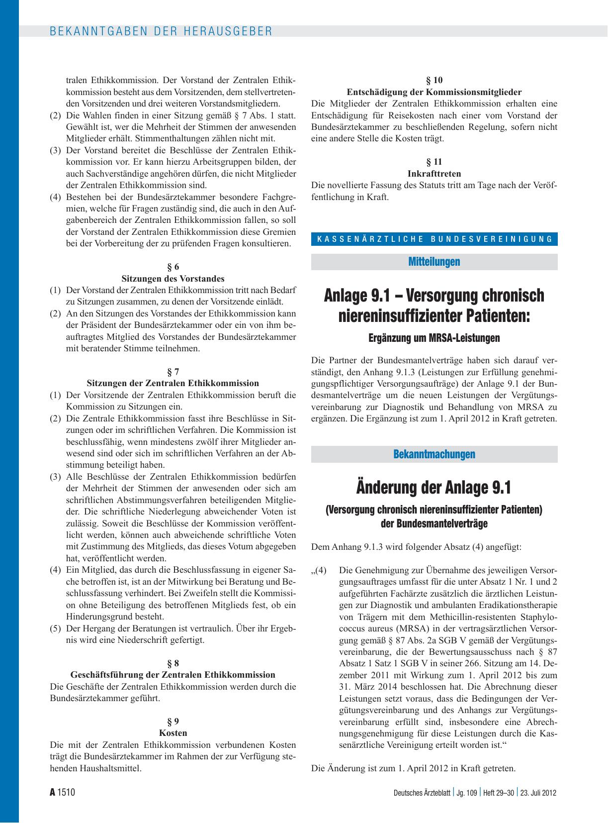 Vorschauseite 1: Anlage 9. 1 – Versorgung chronisch niereninsuffizienter Patienten Ergänzung um MRSA-Leistungen – Änderung der Anlage 9. 1 (Versorgung chronisch niereninsuffizienter Patienten) der…