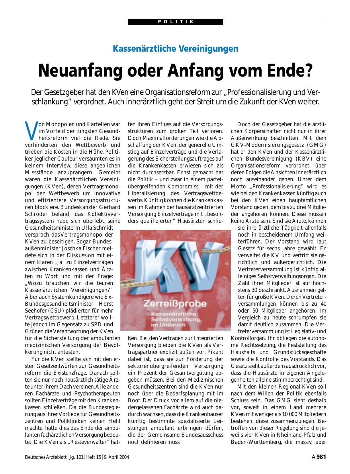 Vorschauseite 1: Kassenärztliche Vereinigungen: Neuanfang oder Anfang vom Ende?