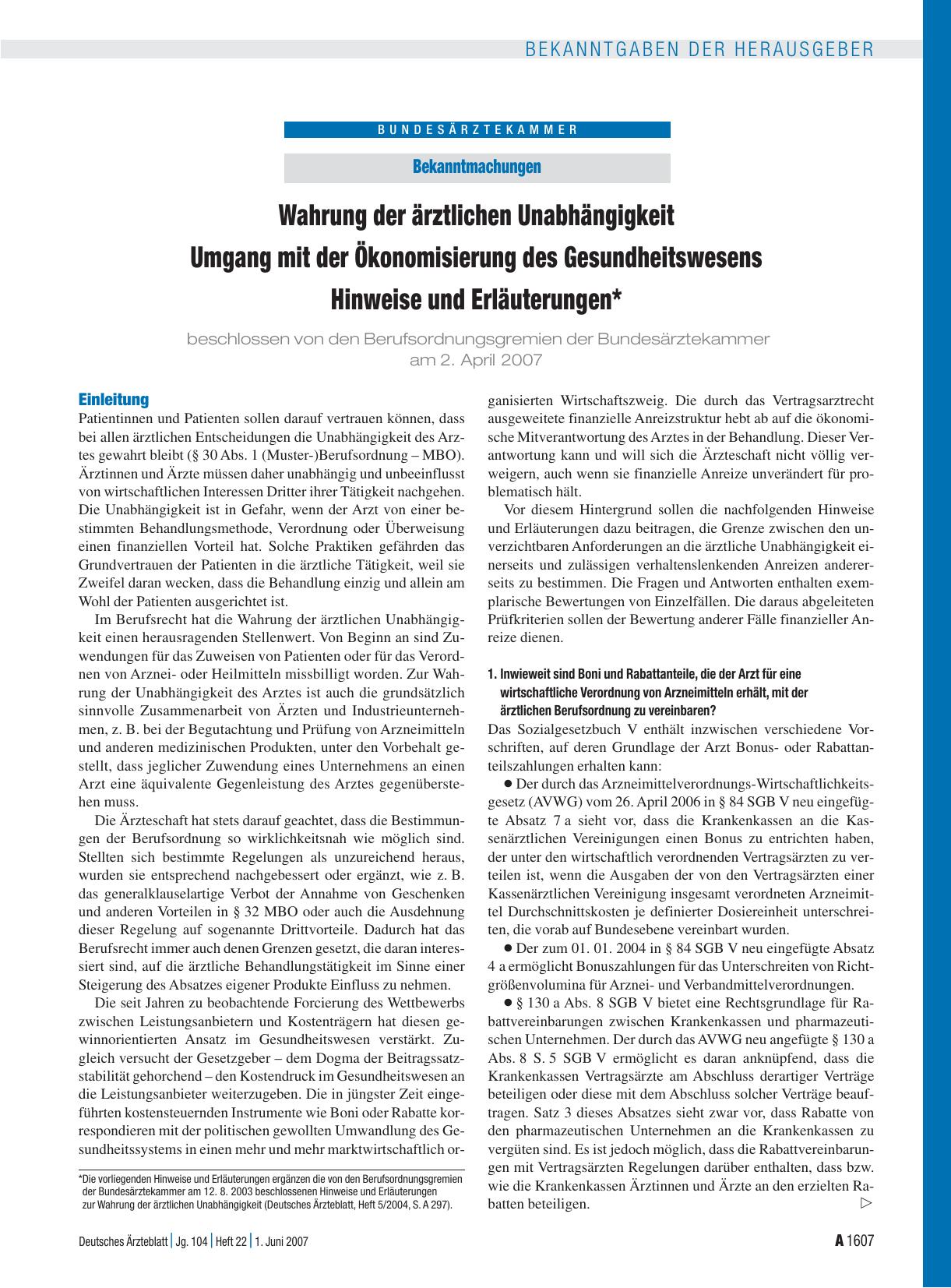 Vorschauseite 1: Wahrung der ärztlichen Unabhängigkeit Umgang mit der Ökonomisierung des Gesundheitswesens Hinweise und Erläuterungen* beschlossen von den Berufsordnungsgremien der Bundesärztekamm…