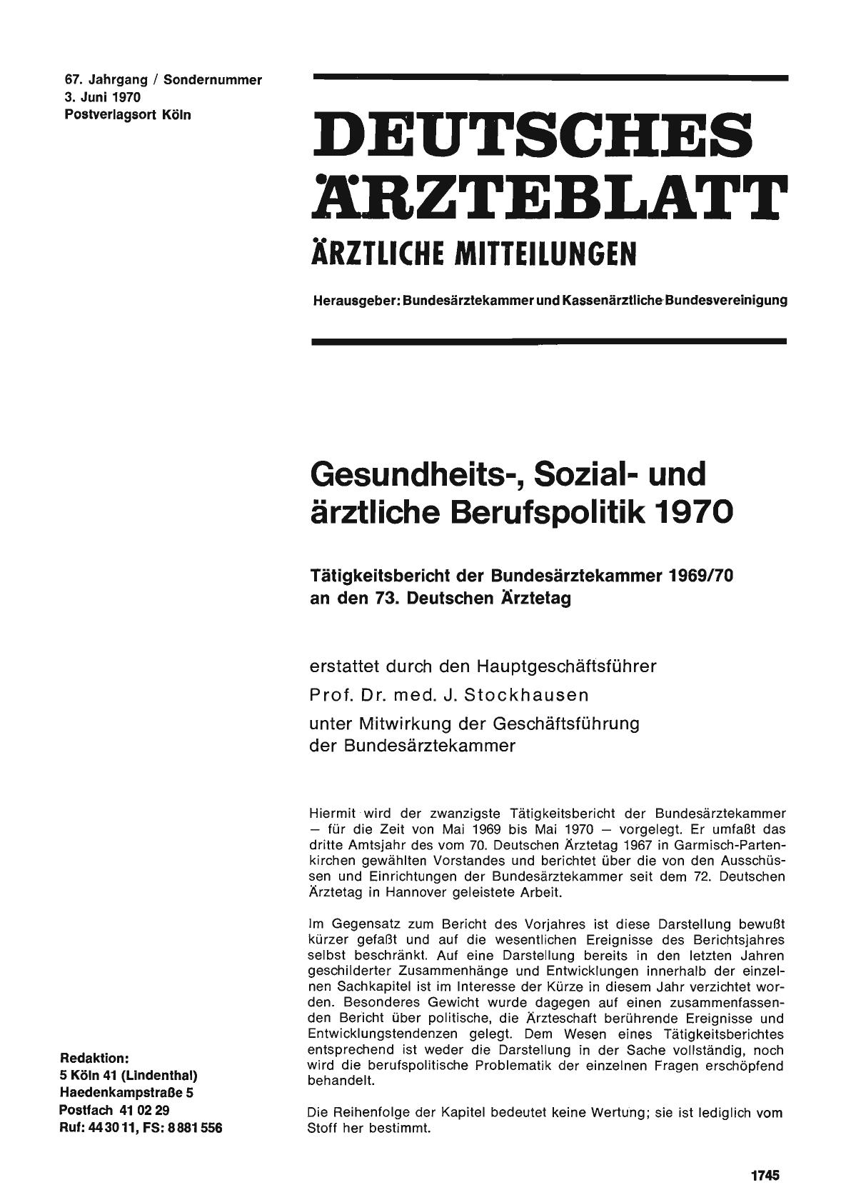 Vorschauseite 1: Gesundheits-, Sozialund ärztliche Berufspolitik 1970: Tätigkeitsbericht der Bundesärztekammer 1969/70 an den 73. Deutschen Ärztetag