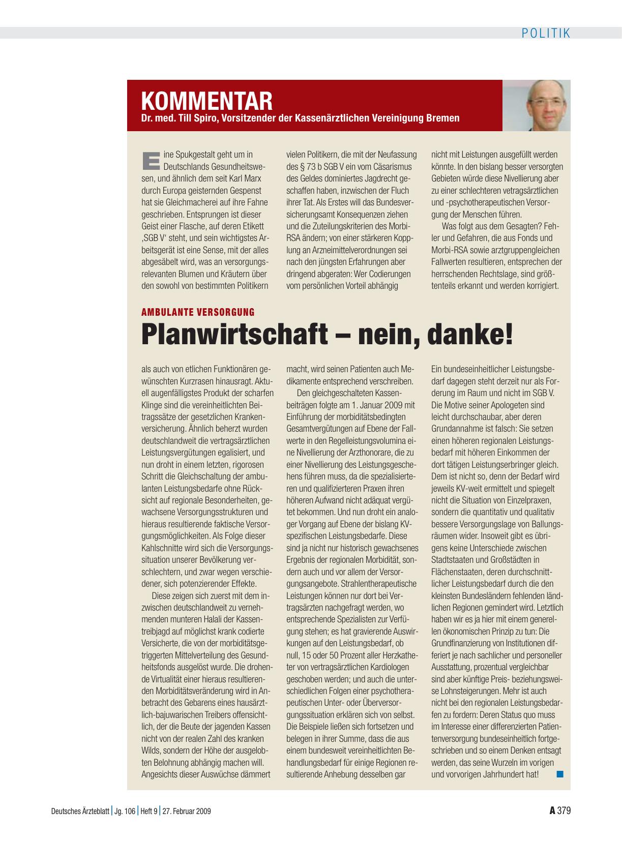 Vorschauseite 1: Dr. med. Till Spiro, Vorsitzender der Kassenärztlichen Vereinigung - Bremen Ambulante Versorgung: Planwirtschaft – nein, danke!