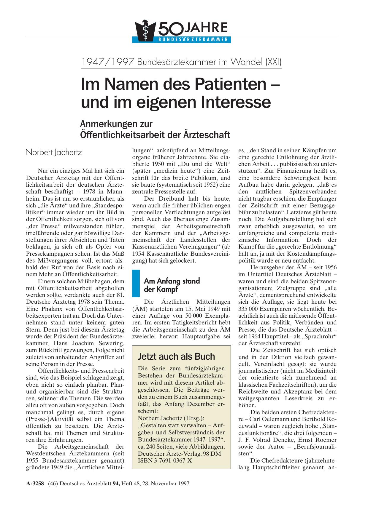 Vorschauseite 1: 1947/1997 Bundesärztekammer im Wandel (XXI): Im Namen des Patienten - und im eigenen Interesse Anmerkungen zur Öffentlichkeitsarbeit der Ärzteschaft