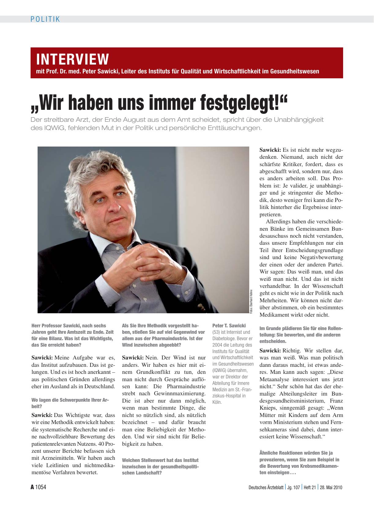 Vorschauseite 1: Interview mit Prof. Dr. med. Peter Sawicki, Leiter des Instituts für Qualität und Wirtschaftlichkeit im Gesundheitswesen: „Wir haben uns immer festgelegt! “