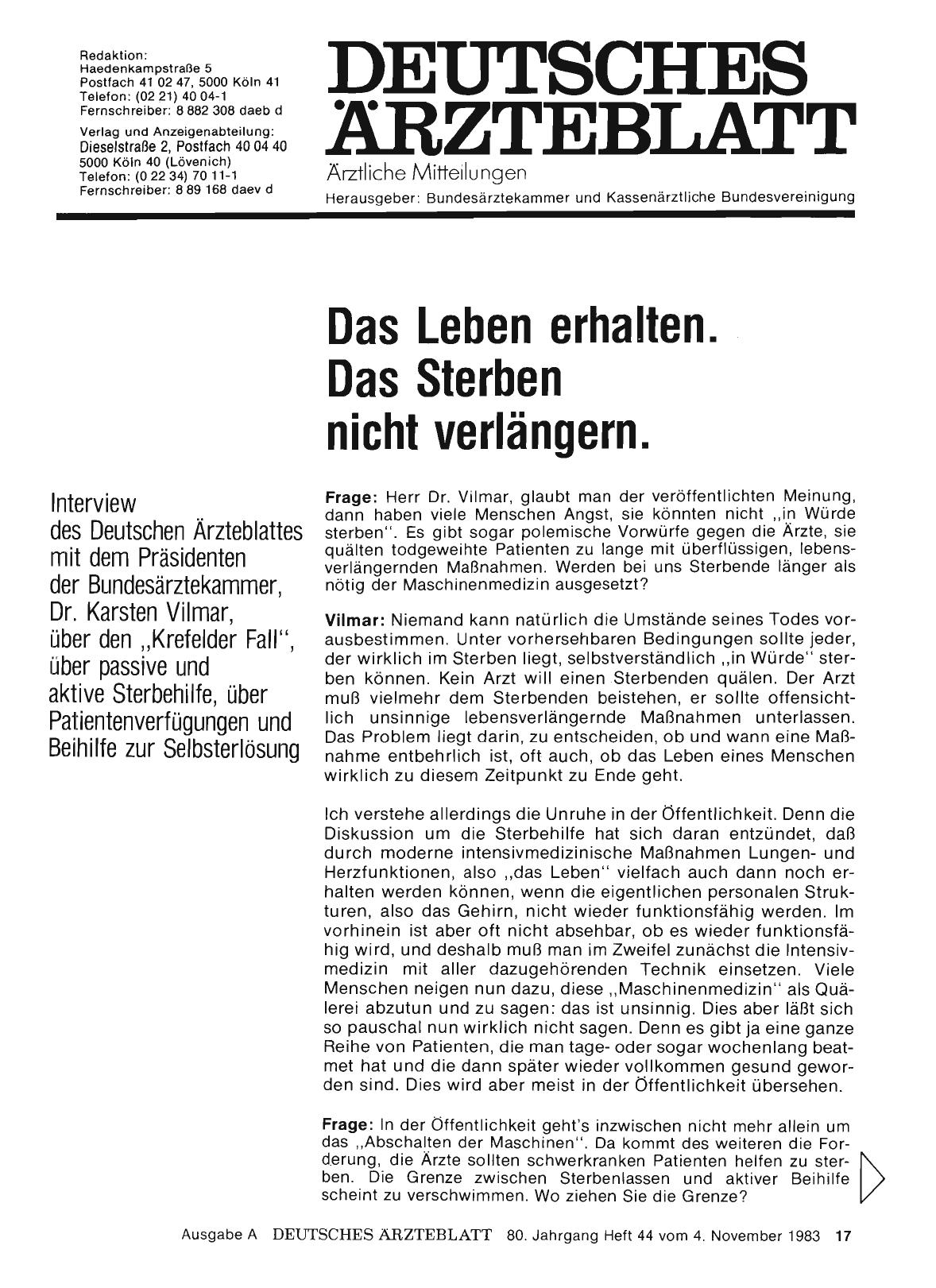 Vorschauseite 1: Das Leben erhalten. Das Sterben nicht verlängern: Interview des Deutschen Ärzteblattes mit dem Präsidenten der Bundesärztekammer, Dr. Karsten Vilmar