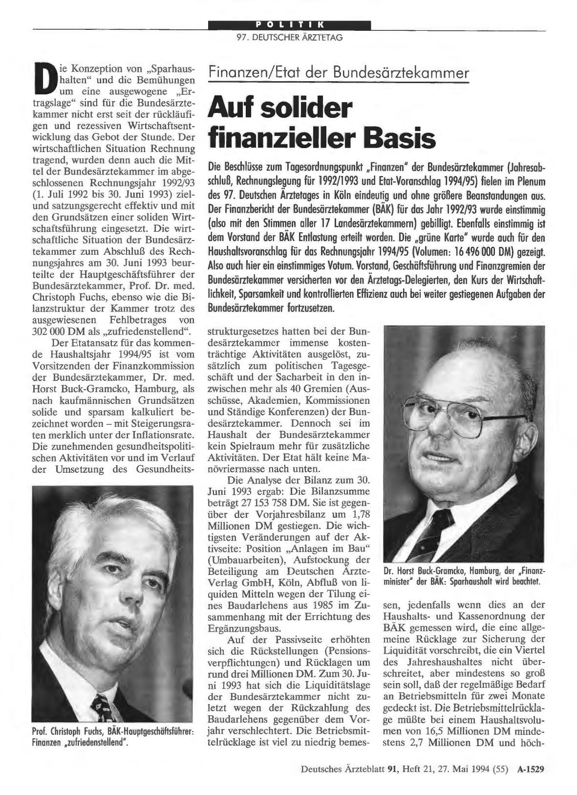 Vorschauseite 1: Finanzen/Etat der Bundesärztekammer: Auf solider finanzieller Basis